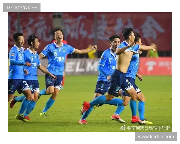 南通支云全力迎战强劲对手巅峰对决点燃赛场激情再掀中超风云