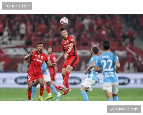 上海海港全力备战新赛季展望球队阵容调整与未来发展方向